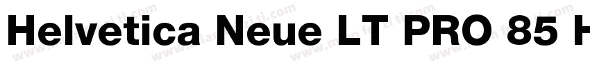 Helvetica Neue LT PRO 85 Heavy字体转换